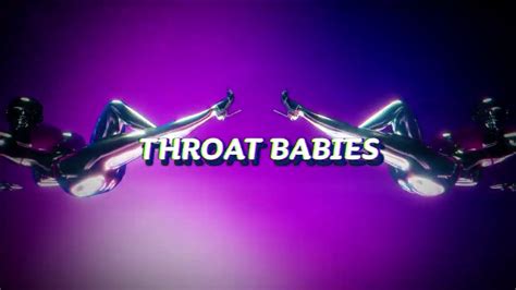 throatbabyari|Throat Baby (Go Baby)